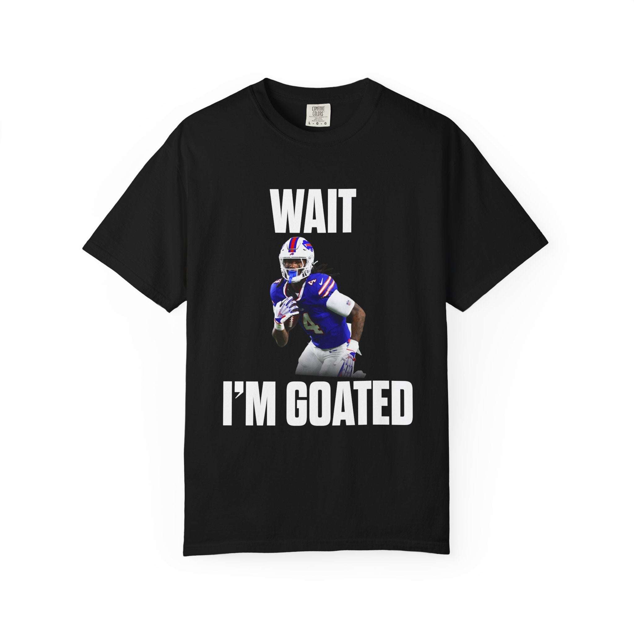 "WAIT I’M GOATED" - James Cook T-Shirt