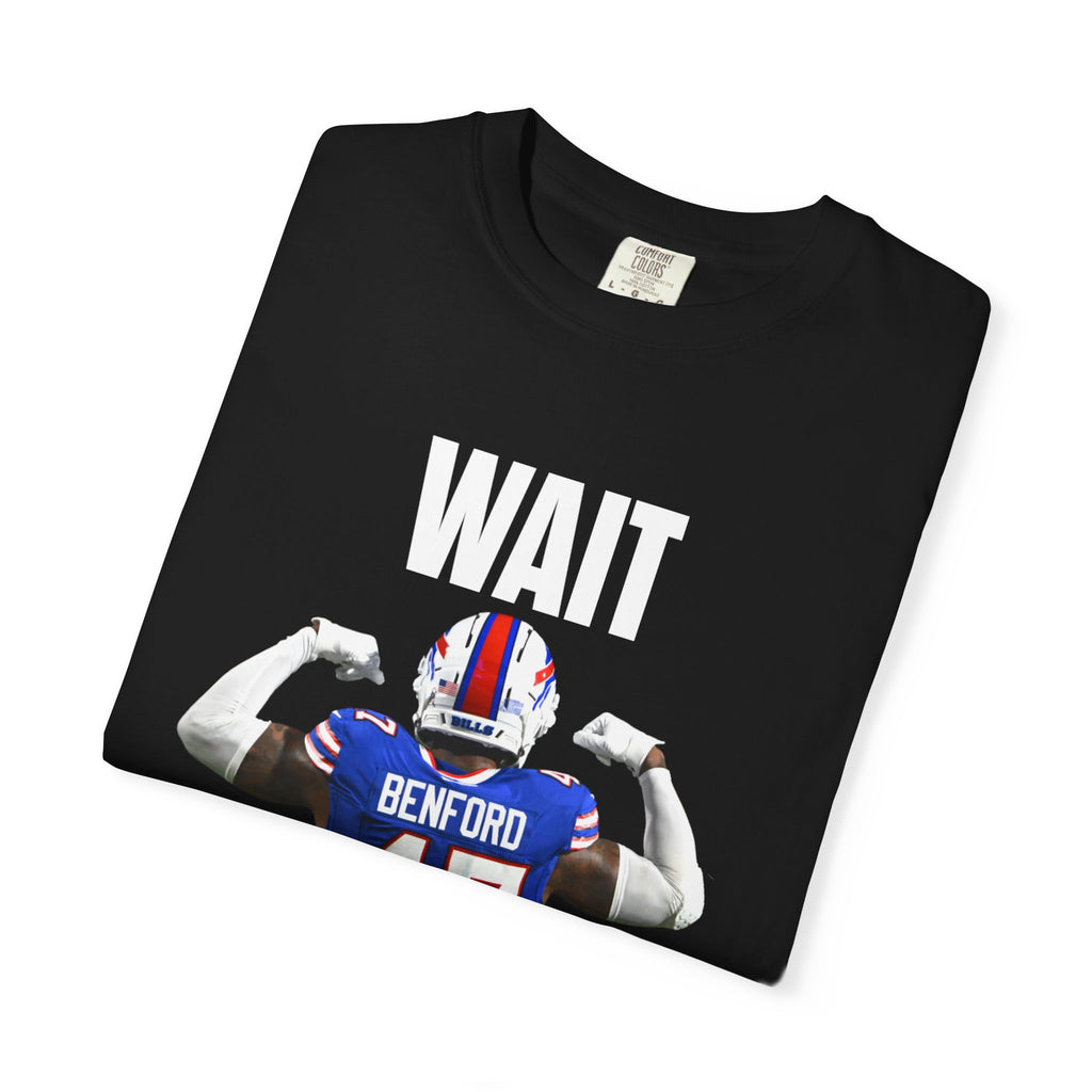 "WAIT I’M GOATED" - Christian Benford T-Shirt