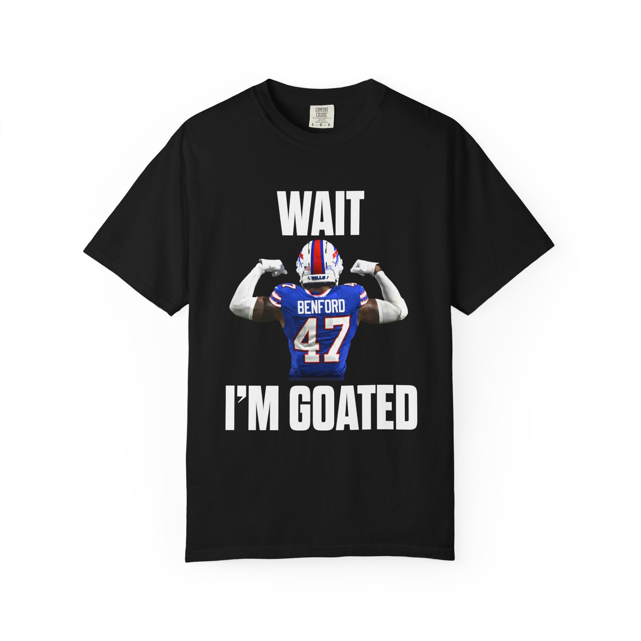 "WAIT I’M GOATED" - Christian Benford T-Shirt